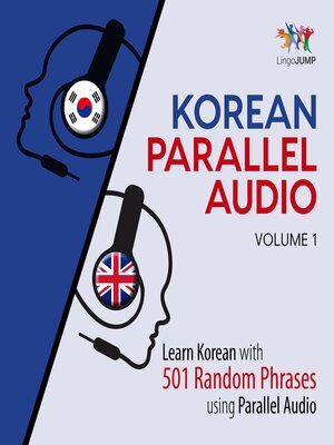 cover image of Learn Korean with 501 Random Phrases using Parallel Audio - Volume 1